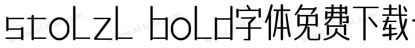 stolzl bold字体免费下载字体转换